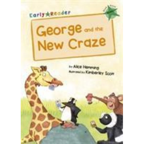 Alice Hemming - George and the New Craze