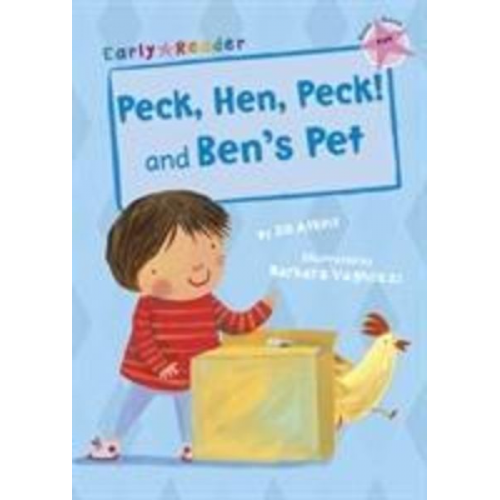 Jill Atkins - Peck, Hen, Peck! and Ben's Pet