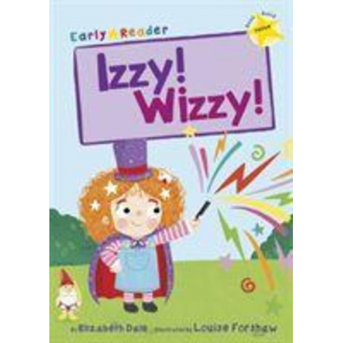 Elizabeth Dale - Izzy! Wizzy!