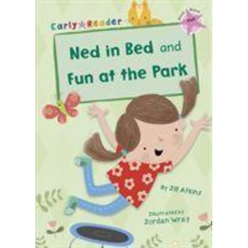 Jill Atkins - Ned in Bed and Fun at the Park