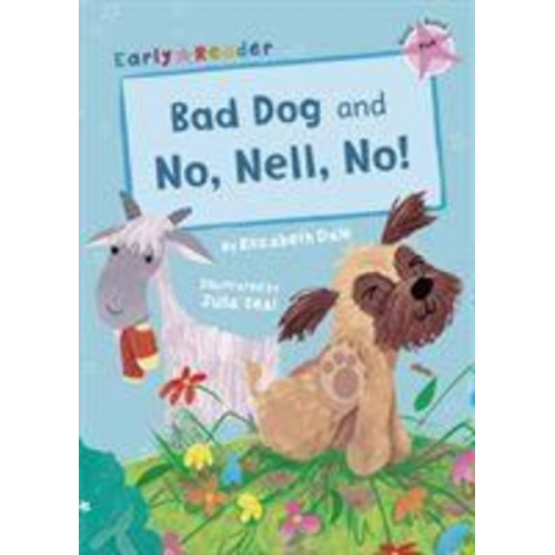 Elizabeth Dale - Bad Dog and No, Nell, No!
