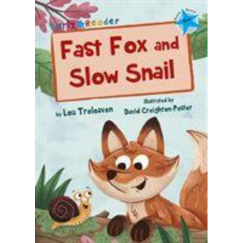 Lou Treleaven - Fast Fox and Slow Snail