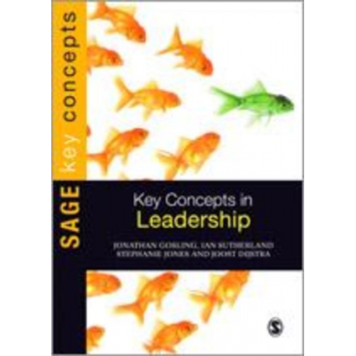 Jonathan Gosling Ian Sutherland Stephanie Jones - Key Concepts in Leadership