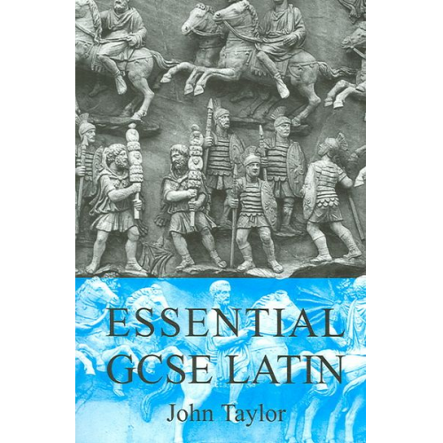 John Taylor - Essential GCSE Latin