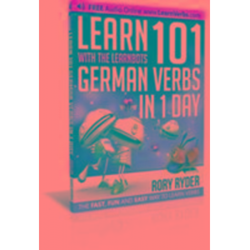 Rory Ryder - Learn 101 German Verbs In 1 Day