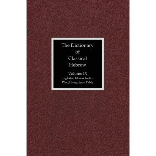 The Dictionary of Classical Hebrew, Volume 9