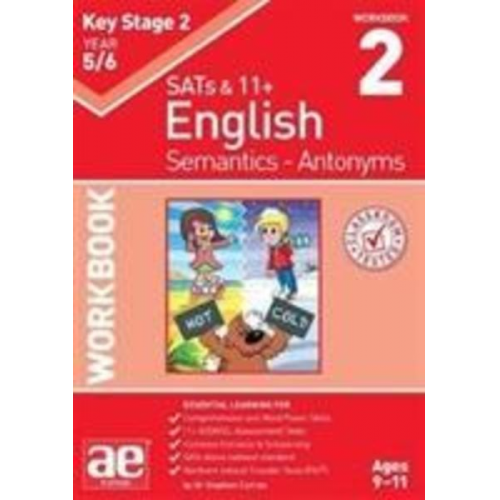 Stephen C. Curran Warren Vokes - KS2 Semantics Year 5/6 Workbook 2 - Antonyms