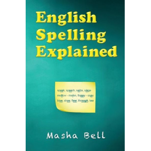 Masha Bell - English Spelling Explained