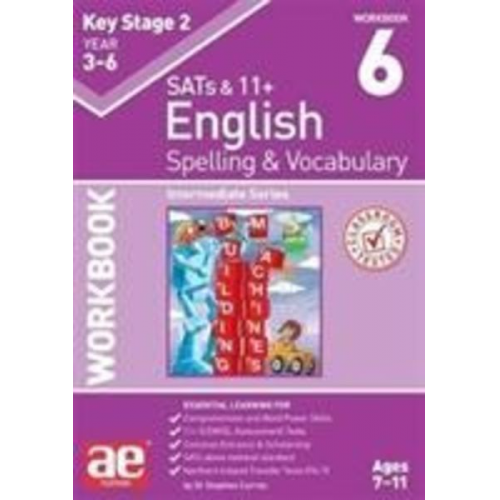 Stephen C. Curran Warren J. Vokes - KS2 Spelling & Vocabulary Workbook 6