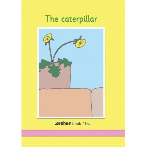 R. M. Price-Mohr - The caterpillar weebee Book 10a