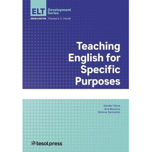 Vander Viana Ana Eliza Pereira Bocorny Simone Sarmento - Teaching English for Specific Purposes