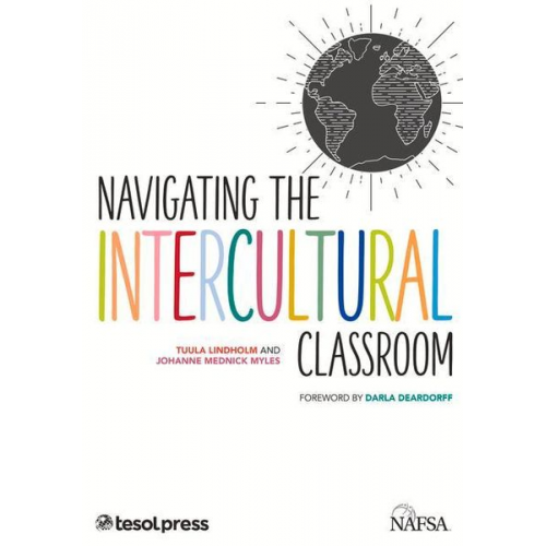 Tuula Lindholm Johanne Mednick Myles - Navigating the Intercultural Classroom