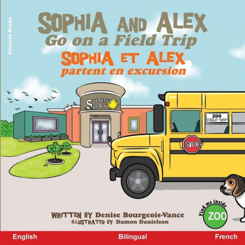 Denise Bourgeois-Vance - Sophia and Alex Go on a Field Trip