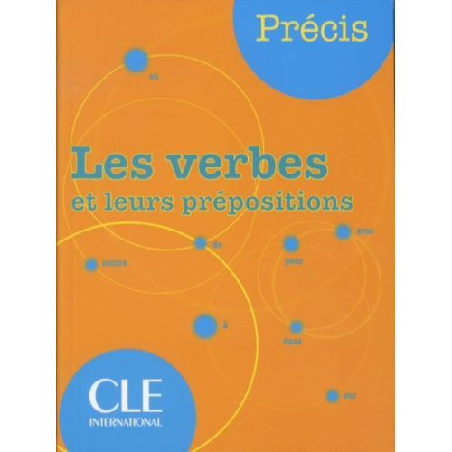 Chollet - Precis "Les Verbes Et Leurs Prepositions"