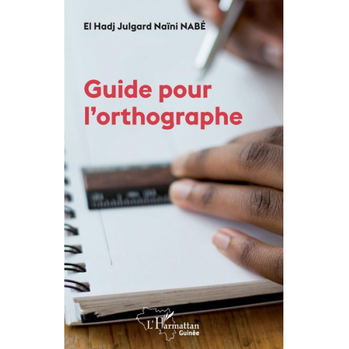 El Hadj Julgard Naini Nabe - Guide pour l'orthographe