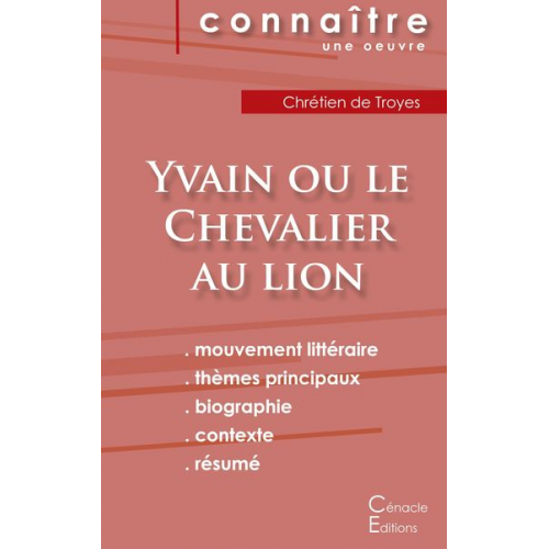 Chretien de Troyes - Fiche de lecture Yvain ou le Chevalier au lion de Chrétien de Troyes (Analyse littéraire de référence et résumé complet)