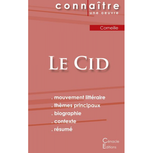 Pierre Corneille - Fiche de lecture Le Cid de Corneille (Analyse littéraire de référence et résumé complet)