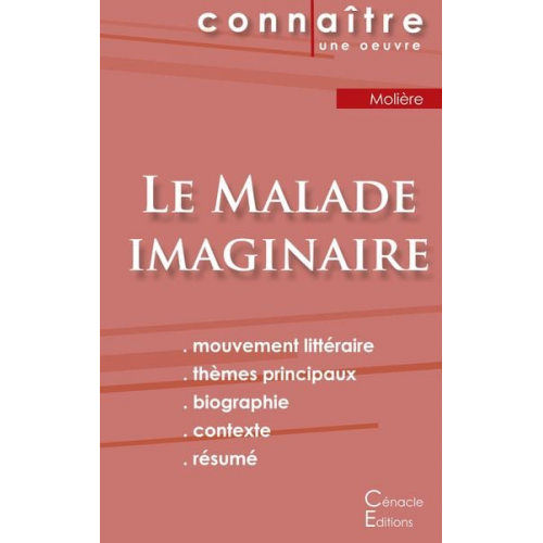 Molière - Fiche de lecture Le Malade imaginaire de Molière (Analyse littéraire de référence et résumé complet)