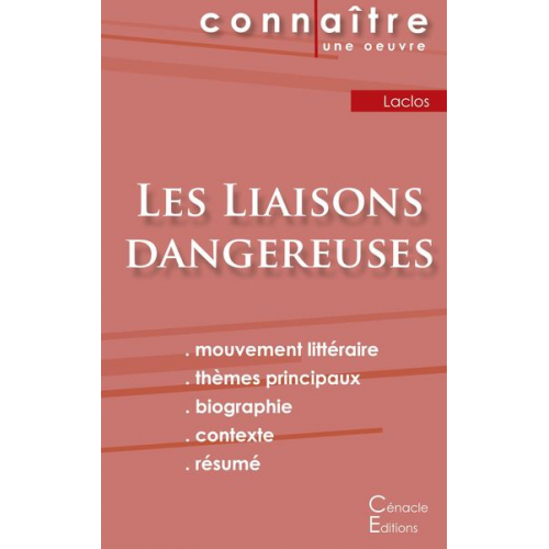 Choderlos de Laclos - Fiche de lecture Les Liaisons dangereuses de Choderlos de Laclos (Analyse littéraire de référence et résumé complet)