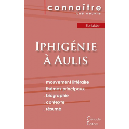 Euripide - Fiche de lecture Iphigénie à Aulis de Euripide (Analyse littéraire de référence et résumé complet)