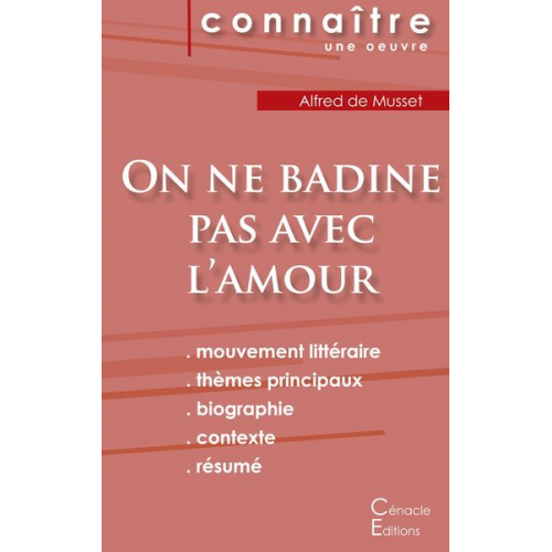 Alfred de Musset - Fiche de lecture On ne badine pas avec l'amour de Musset (Analyse littéraire de référence et résumé complet)