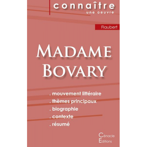 Gustave Flaubert - Fiche de lecture Madame Bovary de Gustave Flaubert (Analyse littéraire de référence et résumé complet)