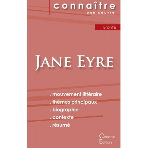 Charlotte Brontë - Fiche de lecture Jane Eyre de Charlotte Brontë (Analyse littéraire de référence et résumé complet)