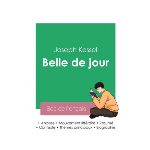 Joseph Kessel - Réussir son Bac de français 2023 : Analyse de Belle de jour de Joseph Kessel