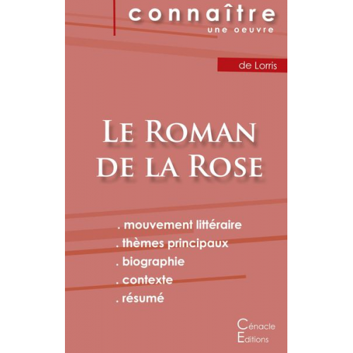 Guillaume de Lorris - Fiche de lecture Le Roman de la Rose de Guillaume de Lorris (Analyse littéraire de référence et résumé complet)