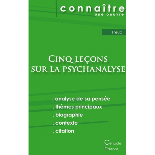 Sigmund Freud - Fiche de lecture Cinq leçons sur la psychanalyse de Freud (analyse littéraire de référence et résumé complet)