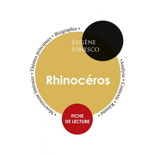 Eugène Ionesco - Fiche de lecture Rhinocéros (Étude intégrale)