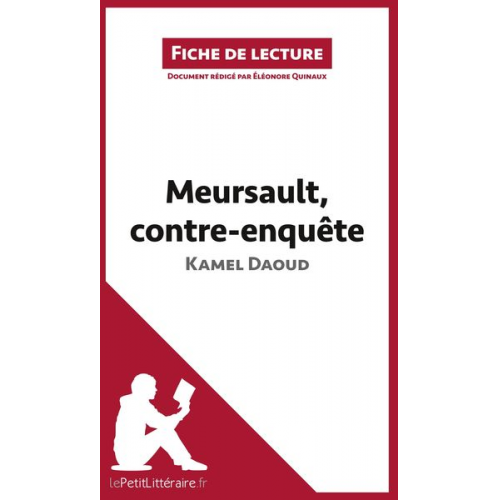 Éléonore Quinaux LePetitLittéraire - Meursault, contre-enquête de Kamel Daoud (Fiche de lecture)