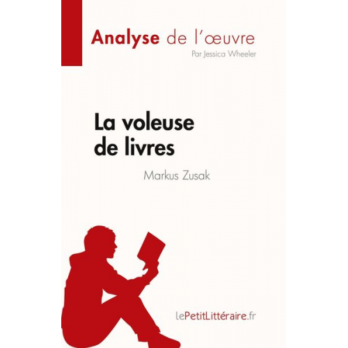 Jessica Wheeler - La voleuse de livres de Markus Zusak (Analyse de l'¿uvre)