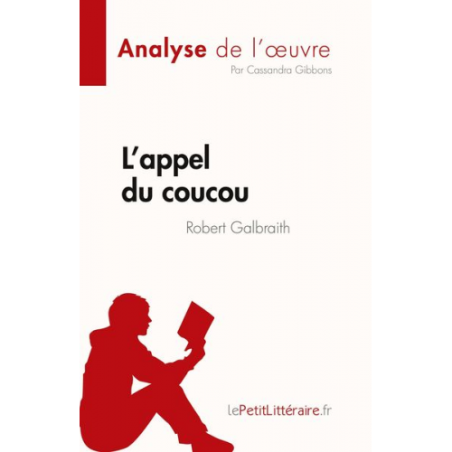 Cassandra Gibbons - L'appel du coucou de Robert Galbraith (Analyse de l'¿uvre)