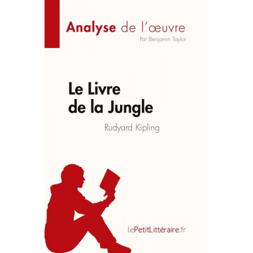 Benjamin Taylor - Le Livre de la Jungle de Rudyard Kipling (Analyse de l'¿uvre)