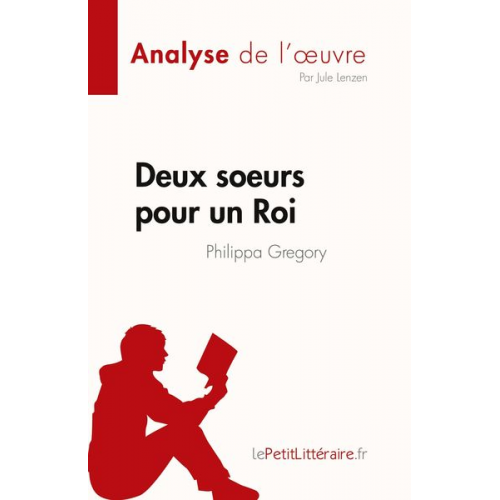 Jule Lenzen - Deux soeurs pour un Roi de Philippa Gregory (Analyse de l'¿uvre)