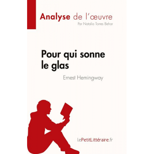 Natalia Torres Behar - Pour qui sonne le glas de Ernest Hemingway (Analyse de l'¿uvre)