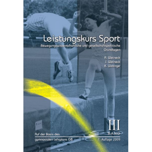 Anka Weineck Jürgen Weineck Klaus Watzinger - Leistungskurs Sport 03