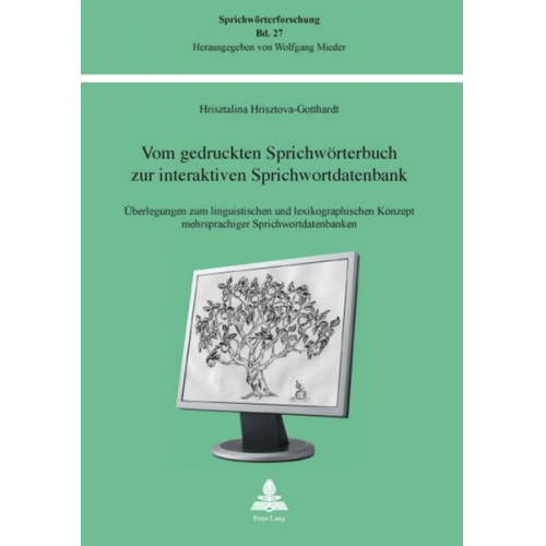 Hrisztalina Hrisztova-Gotthardt - Vom gedruckten Sprichwörterbuch zur interaktiven Sprichwortdatenbank