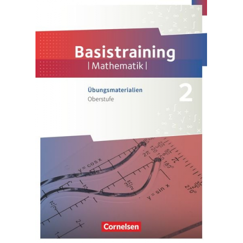 Wilfried Zappe Reinhard Oselies - Fundamente der Mathematik Oberstufe - Basistraining 2. Übungsmaterialien Sekundarstufe I/II