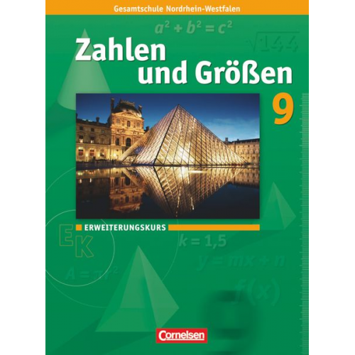 Udo Wennekers Martina Verhoeven Ilona Gabriel Ines Knospe - Zahlen und Größen 9. Schuljahr. Schülerbuch. Erweiterungskurs