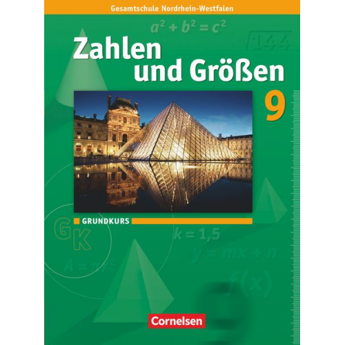 Udo Wennekers Martina Verhoeven Ilona Gabriel Ines Knospe Vincent Hammel - Zahlen und Größen 9. Schuljahr. Schülerbuch. Grundkurs