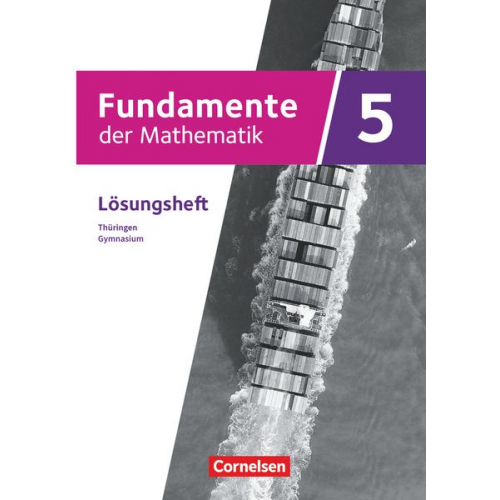 Fundamente der Mathematik 5. Schuljahr - Thüringen - Lösungen zum Schülerbuch