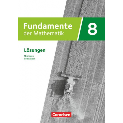 Fundamente der Mathematik 8. Schuljahr - Thüringen - Lösungen zum Schulbuch