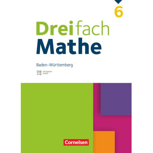 Ute Egan Klaus Heckner Annika Neugebauer Jana Neumann Carmen Otte - Dreifach Mathe 6. Schuljahr. Baden-Württemberg - Schulbuch - Mit digitalen Hilfen, Erklärfilmen und Wortvertonungen