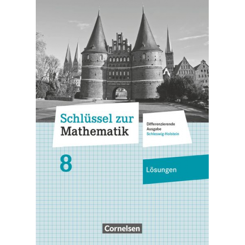 Helga Berkemeier - Schlüssel zur Mathematik 8/SH Lös. z. SB