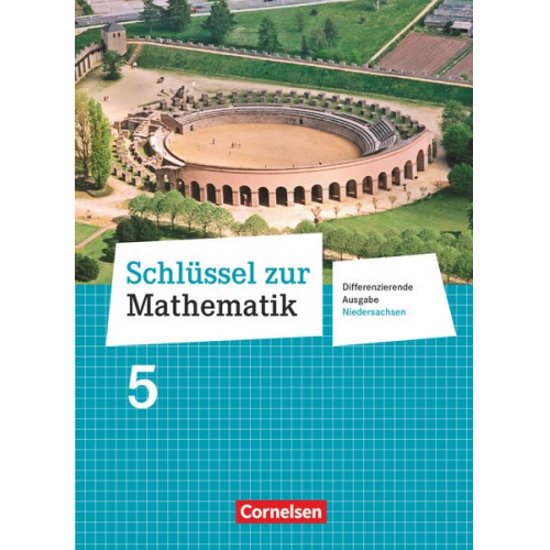 Günther Reufsteck Christine Sprehe Reinhold Koullen Hans-Helmut Paffen Wolfgang Hecht - Schlüssel zur Mathematik 5. Schuljahr. Schülerbuch Oberschule Niedersachsen