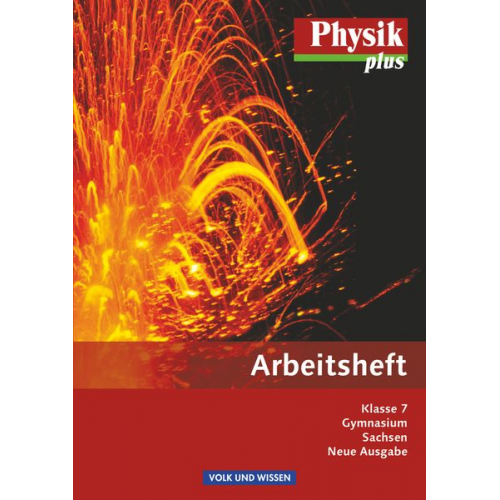 Physik plus 7. Schuljahr - Arbeitsheft Gymnasium Sachsen