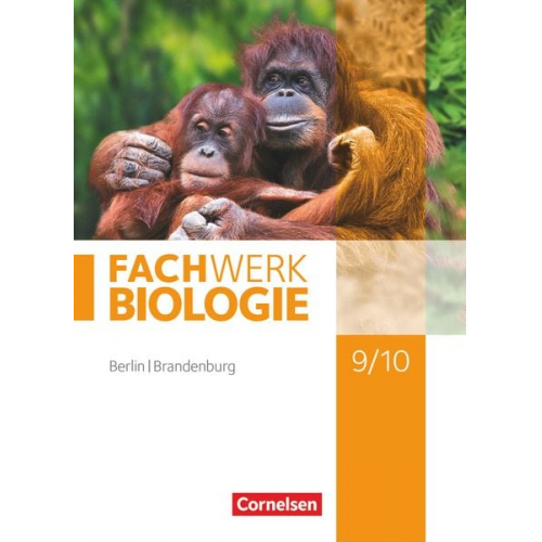 Ingmar Stelzig Adria Wehser Udo Hampl Peter Pondorf Josef Johannes Zitzmann - Fachwerk Biologie 9./10. Schuljahr - Berlin/Brandenburg - Schülerbuch