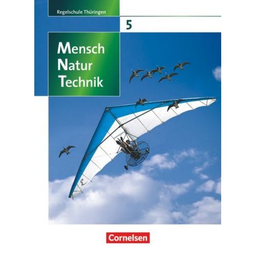 Siegfried Bresler Ottokar Grönke Patrick Handschuh Engelhardt Göbel Elke Göbel - Mensch - Natur - Technik 5./6. Schuljahr - Schülerbuch - Regelschule Thüringen